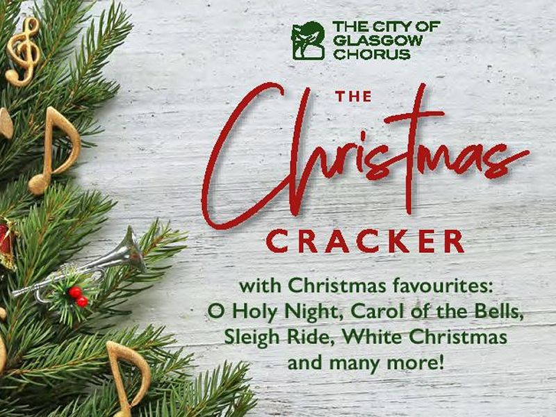 City of Glasgow Chorus – Christmas Cracker