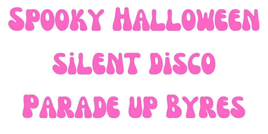 Spooky Halloween Silent Disco Parade