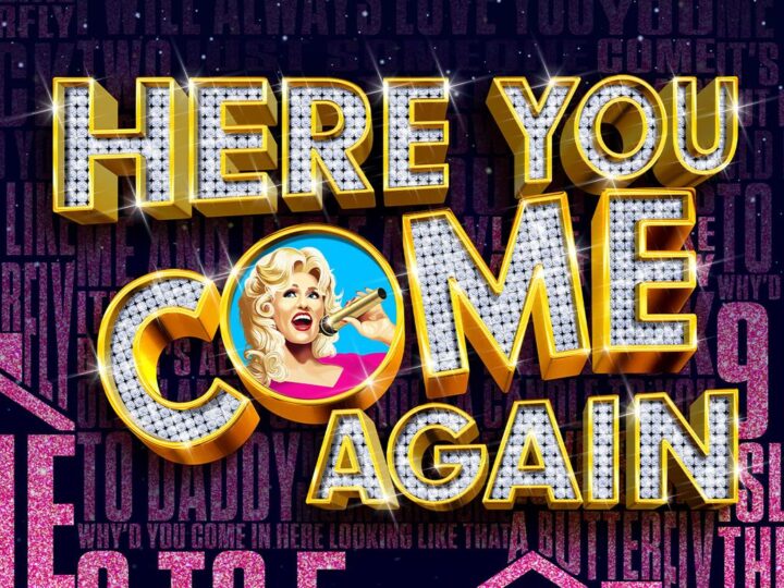 Here You Come Again – The New Dolly Parton Musical