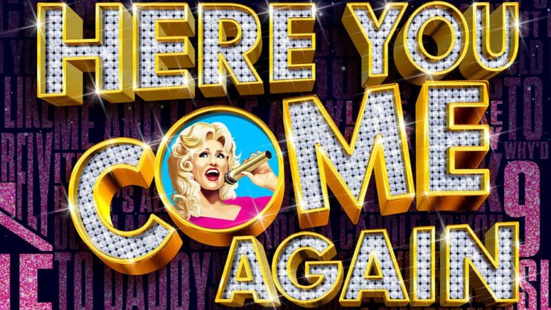 Here You Come Again – The New Dolly Parton Musical